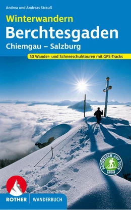Abbildung von Strauss | Winterwandern Berchtesgaden - Chiemgau - Salzburg | 4. Auflage | 2023 | beck-shop.de