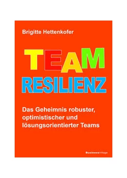 Abbildung von Hettenkofer | Team-Resilienz | 2. Auflage | 2024 | beck-shop.de