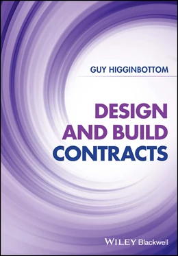 Abbildung von Higginbottom | Design and Build Contracts | 1. Auflage | 2023 | beck-shop.de