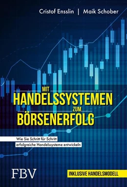 Abbildung von Ensslin / Schober | Mit Handelssystemen zum Börsenerfolg | 1. Auflage | 2022 | beck-shop.de