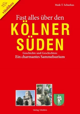 Abbildung von Schurkus | Fast alles über den Kölner Süden | 1. Auflage | 2022 | beck-shop.de