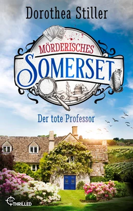 Abbildung von Stiller | Mörderisches Somerset - Der tote Professor | 1. Auflage | 2022 | beck-shop.de