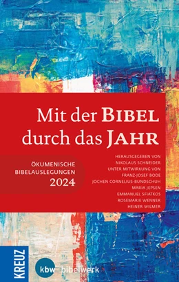 Abbildung von Schneider / Bode | Mit der Bibel durch das Jahr | 1. Auflage | 2023 | beck-shop.de