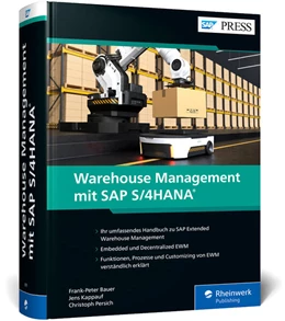 Abbildung von Bauer / Kappauf | Warehouse Management mit SAP S/4HANA | 1. Auflage | 2023 | beck-shop.de