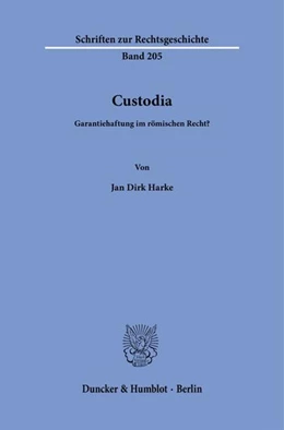 Abbildung von Harke | Custodia. | 1. Auflage | 2022 | beck-shop.de