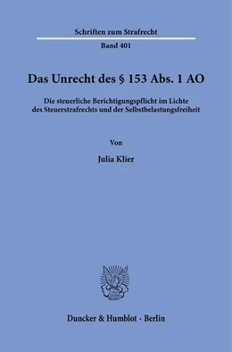 Abbildung von Klier | Das Unrecht des § 153 Abs. 1 AO. | 1. Auflage | 2022 | beck-shop.de