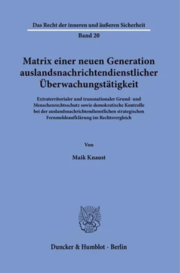 Abbildung von Knaust | Matrix einer neuen Generation auslandsnachrichtendienstlicher Überwachungstätigkeit. | 1. Auflage | 2022 | beck-shop.de