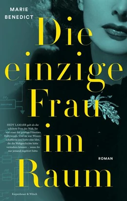 Abbildung von Benedict | Die einzige Frau im Raum | 1. Auflage | 2023 | beck-shop.de