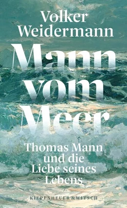 Abbildung von Weidermann | Mann vom Meer | 1. Auflage | 2023 | beck-shop.de