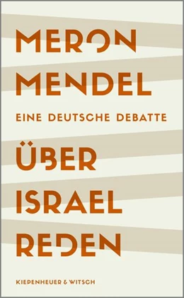 Abbildung von Mendel | Über Israel reden | 1. Auflage | 2023 | beck-shop.de