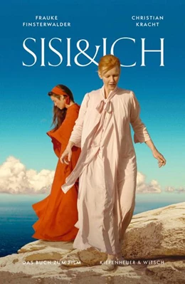 Abbildung von Kracht / Finsterwalder | Sisi und Ich | 1. Auflage | 2023 | beck-shop.de