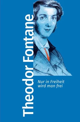 Abbildung von Fontane | Nur in Freiheit wird man frei | 1. Auflage | 2023 | beck-shop.de