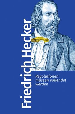 Abbildung von Hecker | Revolutionen müssen vollendet werden | 1. Auflage | 2023 | beck-shop.de