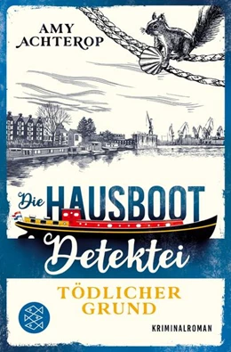 Abbildung von Achterop | Die Hausboot-Detektei - Tödlicher Grund | 1. Auflage | 2023 | beck-shop.de