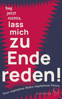 Abbildung von Frauen | Sag jetzt nichts, lass mich zu Ende reden! | 1. Auflage | 2023 | beck-shop.de