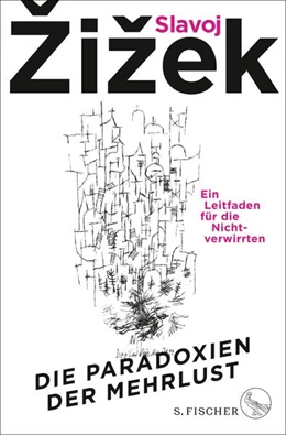Abbildung von Zizek | Die Paradoxien der Mehrlust | 1. Auflage | 2023 | beck-shop.de