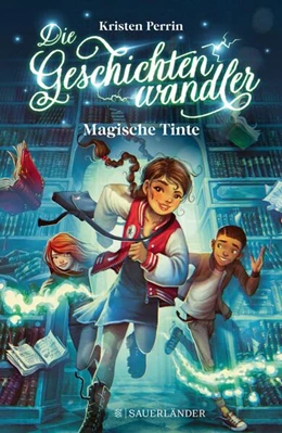 Abbildung von Perrin | Die Geschichtenwandler - Magische Tinte | 1. Auflage | 2023 | beck-shop.de