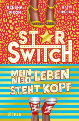 Abbildung von Dixon / Birchall | Star Switch - Mein (Dein) Leben steht Kopf | 1. Auflage | 2023 | beck-shop.de