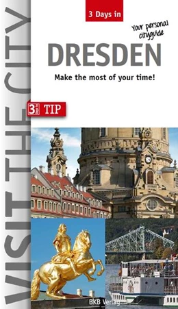 Abbildung von Hintzen-Bohlen | 3 Days in Dresden | 1. Auflage | 2022 | beck-shop.de