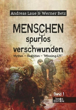 Abbildung von Laue / Betz | Menschen - spurlos verschwunden | 1. Auflage | 2022 | beck-shop.de