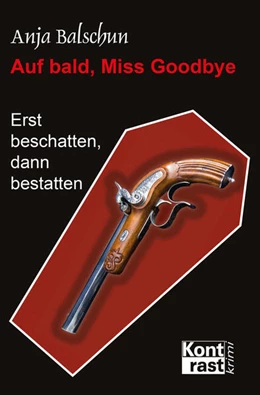 Abbildung von Balschun | Auf bald, Miss Godbye | 1. Auflage | 2022 | beck-shop.de