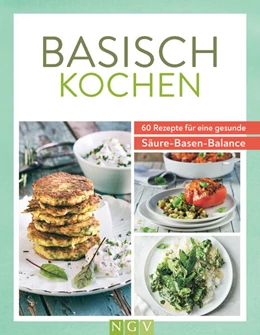 Abbildung von Basisch kochen | 1. Auflage | 2023 | beck-shop.de