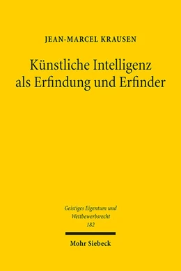 Abbildung von Krausen | Künstliche Intelligenz als Erfindung und Erfinder | 1. Auflage | 2023 | beck-shop.de