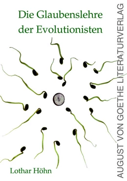 Abbildung von Höhn | Die Glaubenslehre der Evolutionisten | 1. Auflage | 2022 | beck-shop.de