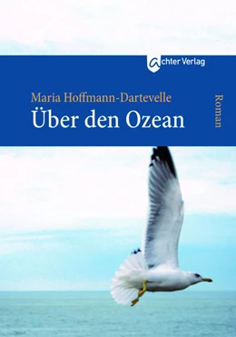 Abbildung von Hoffmann-Dartevelle | Über den Ozean | 1. Auflage | 2022 | beck-shop.de