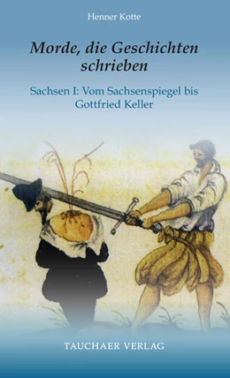 Abbildung von Kotte | Morde, die Geschichten schrieben | 1. Auflage | 2022 | beck-shop.de