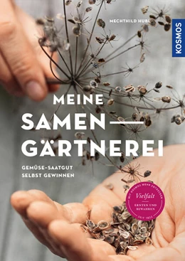 Abbildung von Hubl | Meine Samen-Gärtnerei | 1. Auflage | 2023 | beck-shop.de