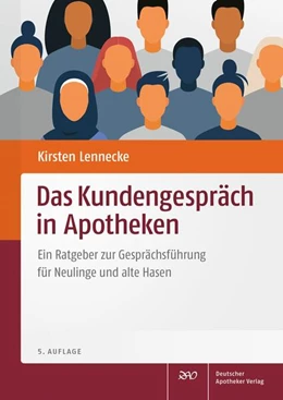 Abbildung von Lennecke | Das Kundengespräch in Apotheken | 5. Auflage | 2022 | beck-shop.de
