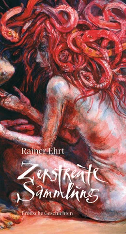 Abbildung von Ehrt / Scholz | Zerstreute Sammlung | 1. Auflage | 2022 | beck-shop.de