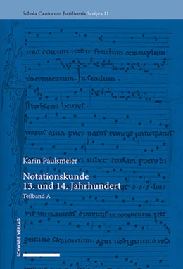 Abbildung von Paulsmeier | Notationskunde 13. und 14. Jahrhundert | 1. Auflage | 2024 | beck-shop.de