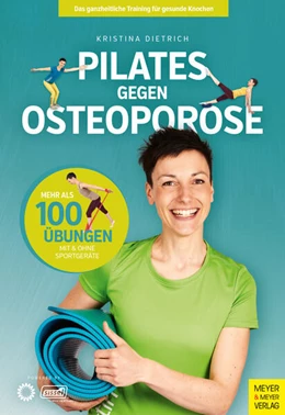 Abbildung von Dietrich | Pilates gegen Osteoporose | 1. Auflage | 2023 | beck-shop.de