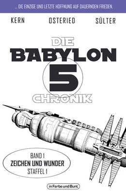 Abbildung von Sülter / Kern | Die Babylon 5-Chronik | 1. Auflage | 2023 | beck-shop.de