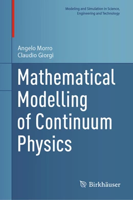 Abbildung von Morro / Giorgi | Mathematical Modelling of Continuum Physics | 1. Auflage | 2023 | beck-shop.de