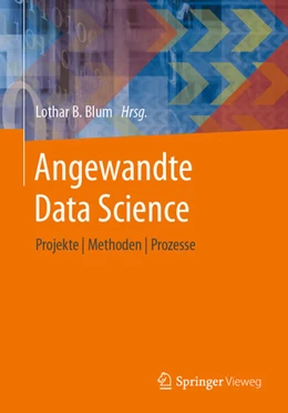 Abbildung von Blum | Angewandte Data Science | 1. Auflage | 2023 | beck-shop.de