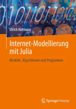 Abbildung von Hofmann | Internet-Modellierung mit Julia | 1. Auflage | 2023 | beck-shop.de
