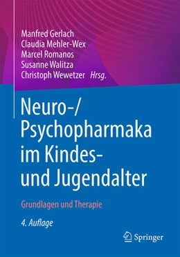 Abbildung von Gerlach / Mehler-Wex | Neuro-/Psychopharmaka im Kindes- und Jugendalter | 4. Auflage | 2024 | beck-shop.de