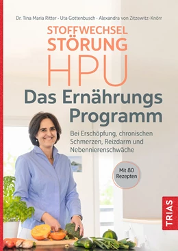 Abbildung von Ritter / Gottenbusch | Stoffwechselstörung HPU - Das Ernährungs-Programm | 1. Auflage | 2023 | beck-shop.de
