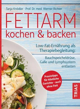 Abbildung von Knödler / Richter | Fettarm kochen & backen | 1. Auflage | 2023 | beck-shop.de