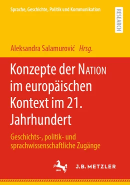 Abbildung von Salamurovic | Konzepte der NATION im europäischen Kontext im 21. Jahrhundert | 1. Auflage | 2023 | beck-shop.de