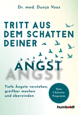 Abbildung von Voos | Tritt aus dem Schatten deiner Angst | 1. Auflage | 2023 | beck-shop.de