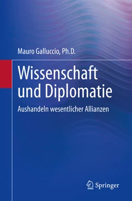 Abbildung von Galluccio, Ph.D. | Wissenschaft und Diplomatie | 1. Auflage | 2023 | beck-shop.de