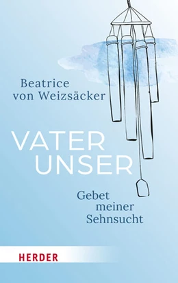 Abbildung von von Weizsäcker | Vaterunser | 1. Auflage | 2023 | beck-shop.de