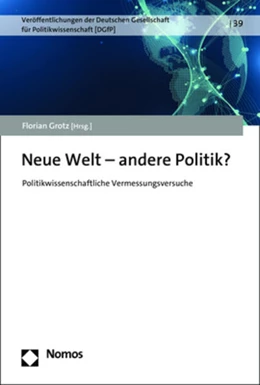 Abbildung von Grotz | Neue Welt – andere Politik? | 1. Auflage | 2022 | 39 | beck-shop.de