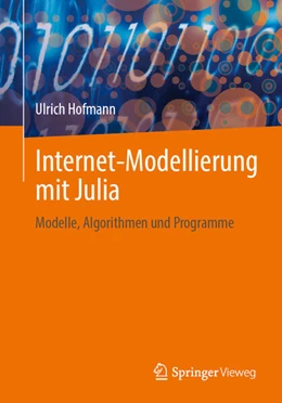 Abbildung von Hofmann | Internet-Modellierung mit Julia | 1. Auflage | 2023 | beck-shop.de