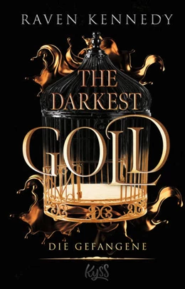 Abbildung von Kennedy | The Darkest Gold - Die Gefangene | 1. Auflage | 2023 | beck-shop.de