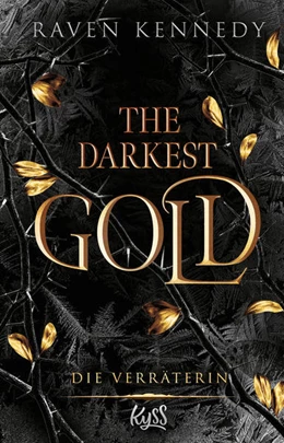 Abbildung von Kennedy | The Darkest Gold - Die Verräterin | 1. Auflage | 2023 | beck-shop.de